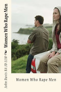 Women Who Rape Men - Paperback