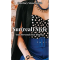 Sur(real) Style: Your Personal Style Journey - Paperback
