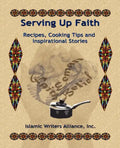 Serving Up Faith: Recipes-Cooking Tips-Inspirational Stories - Paperback