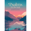 Psalms for the Soul: The Book of Psalms for Daily Reflection - Hardcover
