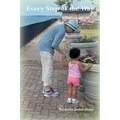 Every Step of the Way - Paperback
