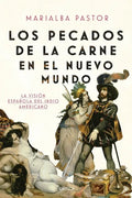 Los Pecados de la Carne En El Nuevo Mundo - Paperback