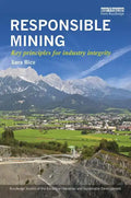 Responsible Mining: Key Principles for Industry Integrity - Paperback