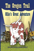 The Oregon Trail: Ollie's Great Adventure - Paperback