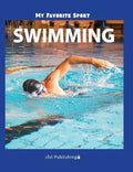 My Favorite Sport: Swimming - Hardcover