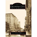 Oklahoma City: 1930 to the Millennium - Paperback