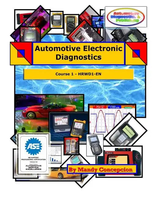Automotive Electronic Diagnostics (Course-1) - Paperback