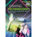 Gaming Technology: Blurring Real and Virtual Worlds - Hardcover