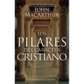 Los Pilares del Carácter Cristiano (the Pillars of Christian Character) - Paperback