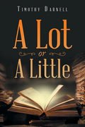 A Lot or a Little - Paperback