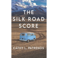 The Silk Road Score - Hardcover