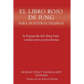 El libro rojo de Jung para nuestros tiempos: la búsqueda del alma bajo condiciones posmodernas - Hardcover