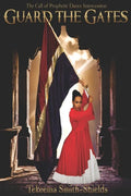 Guard the Gates - Paperback