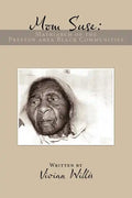 Mom Suse: Matriarch of the Preston Area Black Communities - Paperback