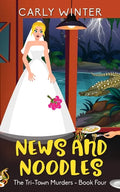 News and Noodles: A small town cozy mystery (Large Print) - Paperback