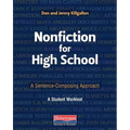 Nonfiction for High School: A Sentence-Composing Approach - Paperback
