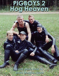 Pigboys 2 Hog Heaven: A New Photo Book By - Paperback