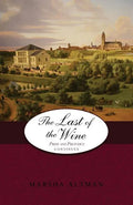 The Last of the Wine: Pride and Prejudice Continues - Paperback