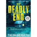 Her Deadly End - LARGE PRINT EDITION: A gripping crime thriller with a twist - Paperback
