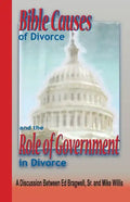 Bible Causes of Divorce and the Role of Government in Divorce - Paperback