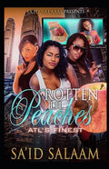 Rotten Lil Peaches: Atl's Finest - Paperback