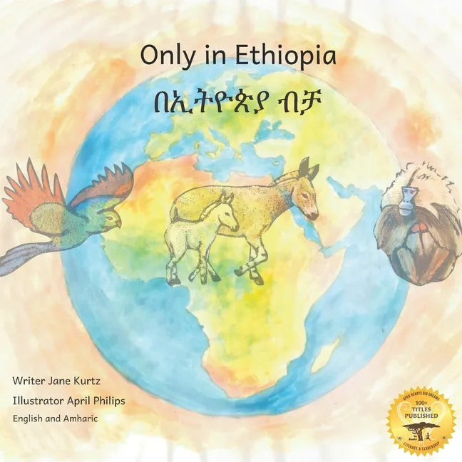 Only in Ethiopia: East Africa's Rarest Animals in Amharic and English - Paperback