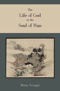 The Life of God in the Soul of Man - Paperback