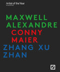 Artists of the Year: Maxwell Alexandre, Conny Maier, Zhang Xu Zhan - Paperback