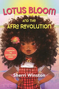 Lotus Bloom and the Afro Revolution - Hardcover