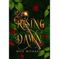 Rising Dawn (Guardians of the Maiden #4) - Hardcover