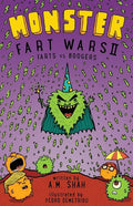 Monster Fart Wars: Farts vs. Boogers: Book 2 - Paperback