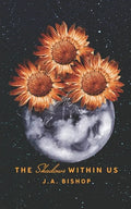 The Shadows Within Us - Paperback