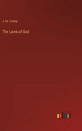 The Lamb of God - Hardcover