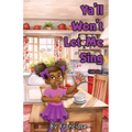 Ya'll Won't Let Me Sing: Chapter One - Paperback
