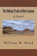 The Hiking Trails of Glen Canyon - Paperback