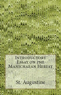 Introductory Essay on the Manichaean Heresy - Paperback