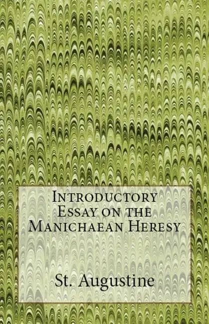 Introductory Essay on the Manichaean Heresy - Paperback