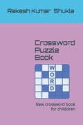 Crossword Puzzle Book: New crossword book for childdren - Paperback