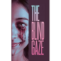 The Blind Gaze - Paperback