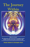 The Journey Within: How to create the dynamic of recovery to transform your habits and become your authentic self - Hardcover