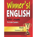 Winner's English - Basic Lessons For Arabic Speakers - Book 1: Lessons 1 - 20 - Paperback