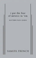 i put the fear of mexico in 'em - Paperback