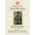 Journey in the Grand Sahara of Africa and Through Time - Hardcover