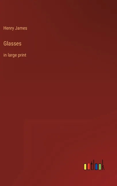 Glasses: in large print - Hardcover