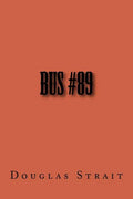 Bus #89 - Paperback