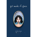 Girl Made of Glass - Paperback