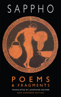 Poems & Fragments: Second, Expanded Edition - Paperback