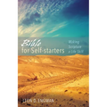 Bible for Self-Starters: Making Scripture a Life Skill - Hardcover