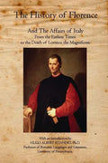 The History of Florence: And The Affairs of Italy - Paperback