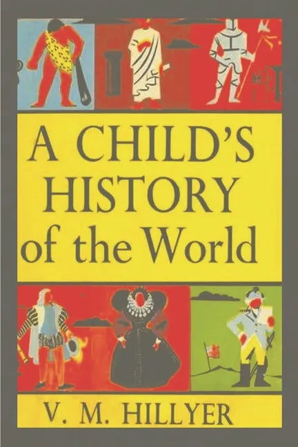 A Child's History of the World - Paperback